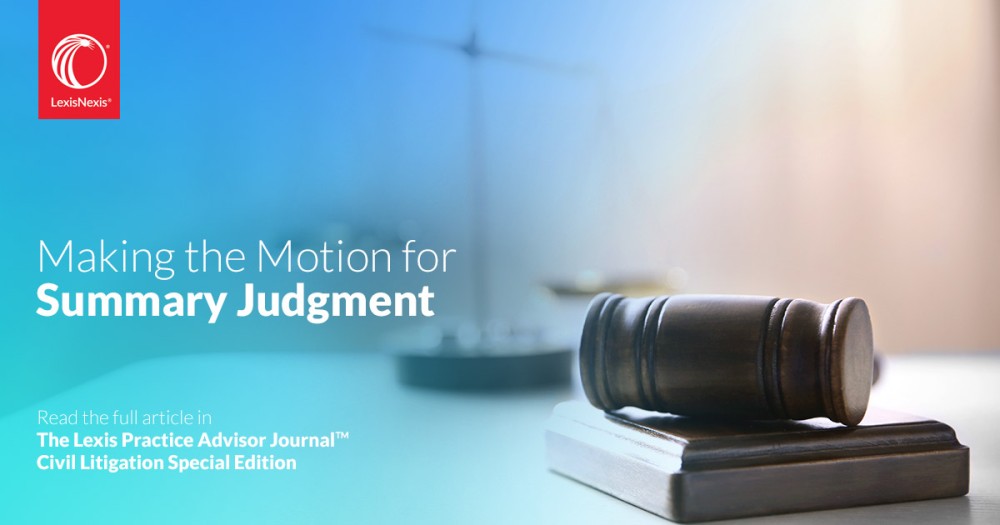 How Motions to Dismiss and Summary Judgment Can Save You Time and Money in Litigation